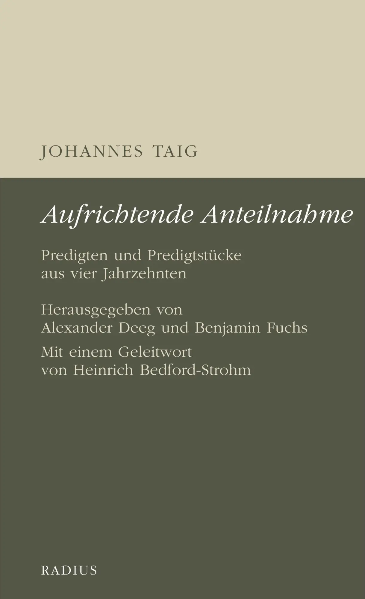 Cover: 9783871735493 | Johannes Taig: Aufrichtende Anteilnahme | Alexander Deeg | Buch | 2026