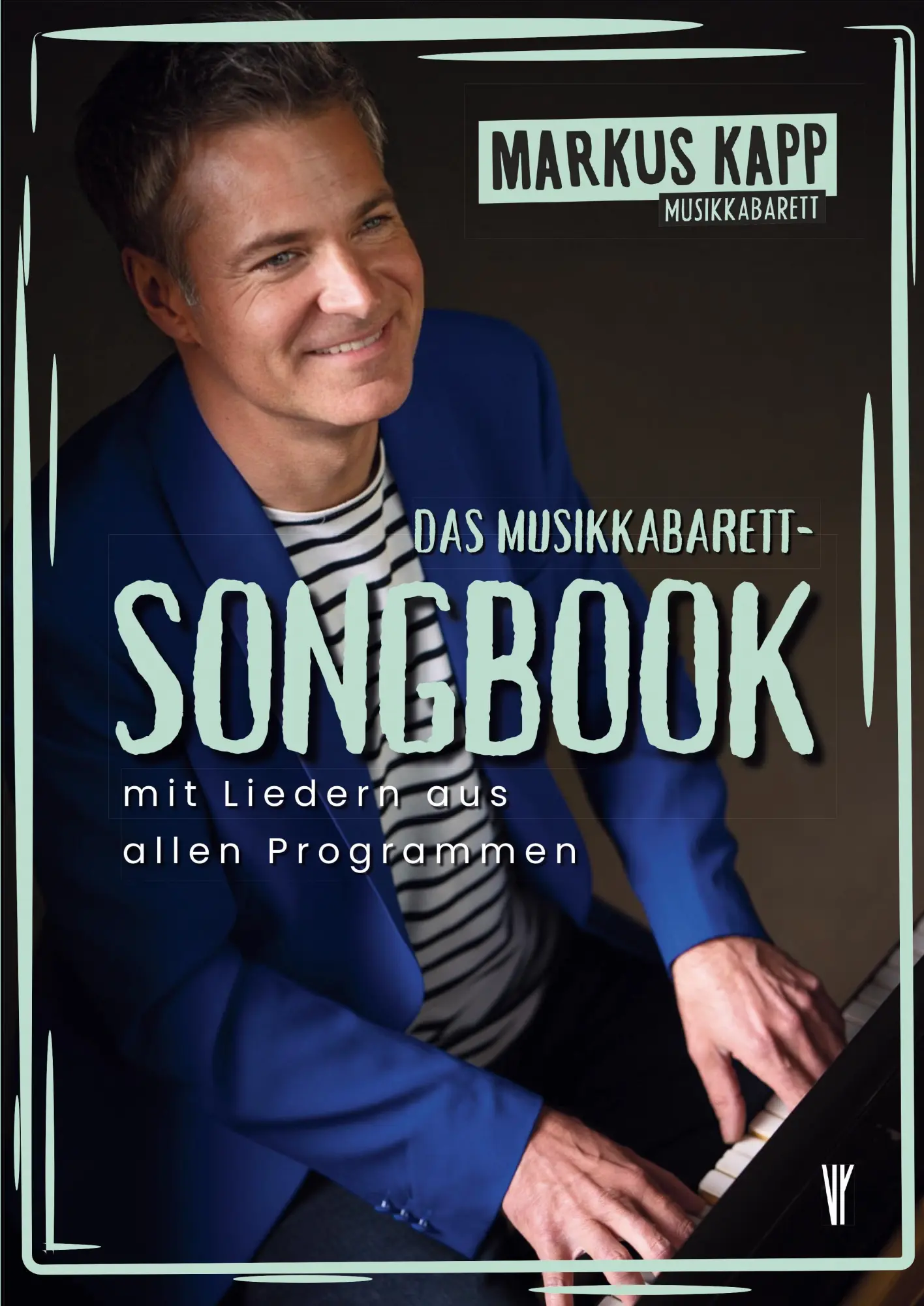 Cover: 9783955055493 | Das Musikkabarett-Songbook | mit Liedern aus allen Programmen | Kapp