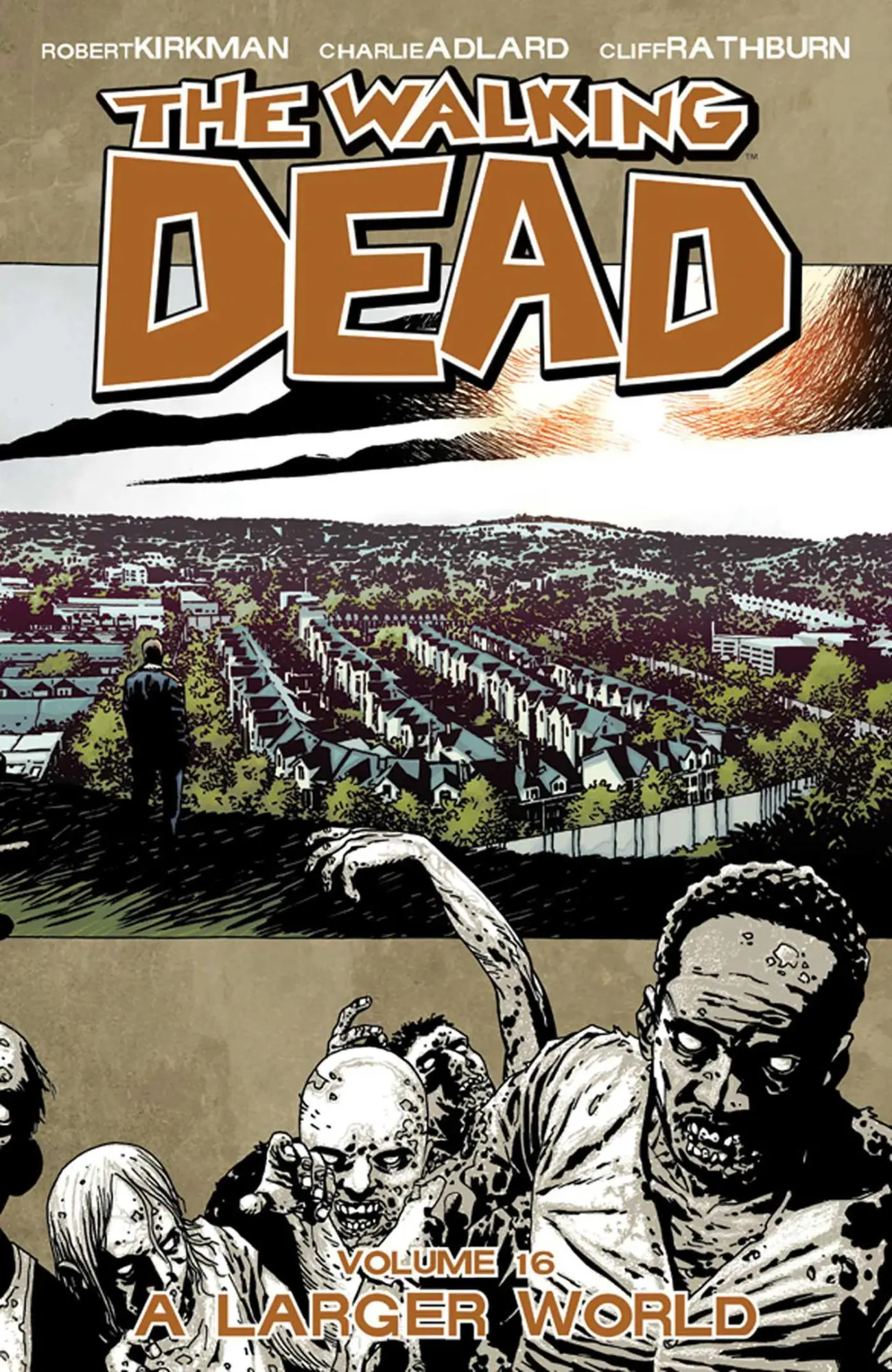 Cover: 9781607065593 | Walking Dead Volume 16: A Larger World | Robert Kirkman | Taschenbuch
