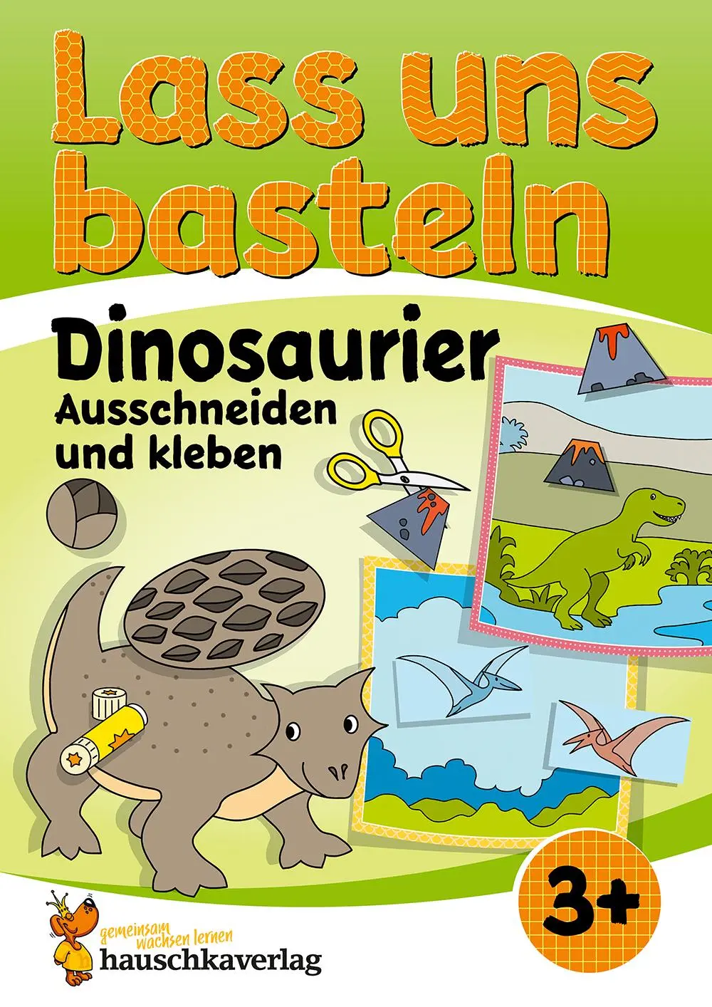 Cover: 9783881005593 | Lass uns basteln - Ausschneiden und Kleben ab 3 Jahre - Dinosaurier