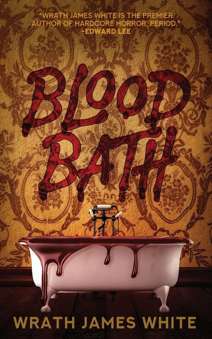 Cover: 9798349415593 | Blood Bath | Wrath James White | Taschenbuch | Englisch | 2026