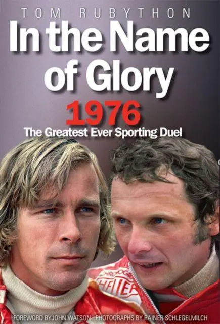 Cover: 9780956565693 | In the Name of Glory | 1976 the Greatest Ever Sporting Duel | Rubython