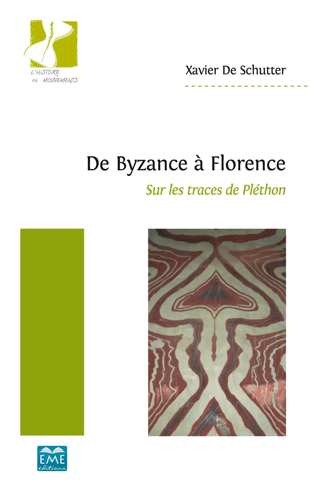 Cover: 9782806635693 | De Byzance à Florence | Sur les traces de Pléthon | Xavier de Schutter