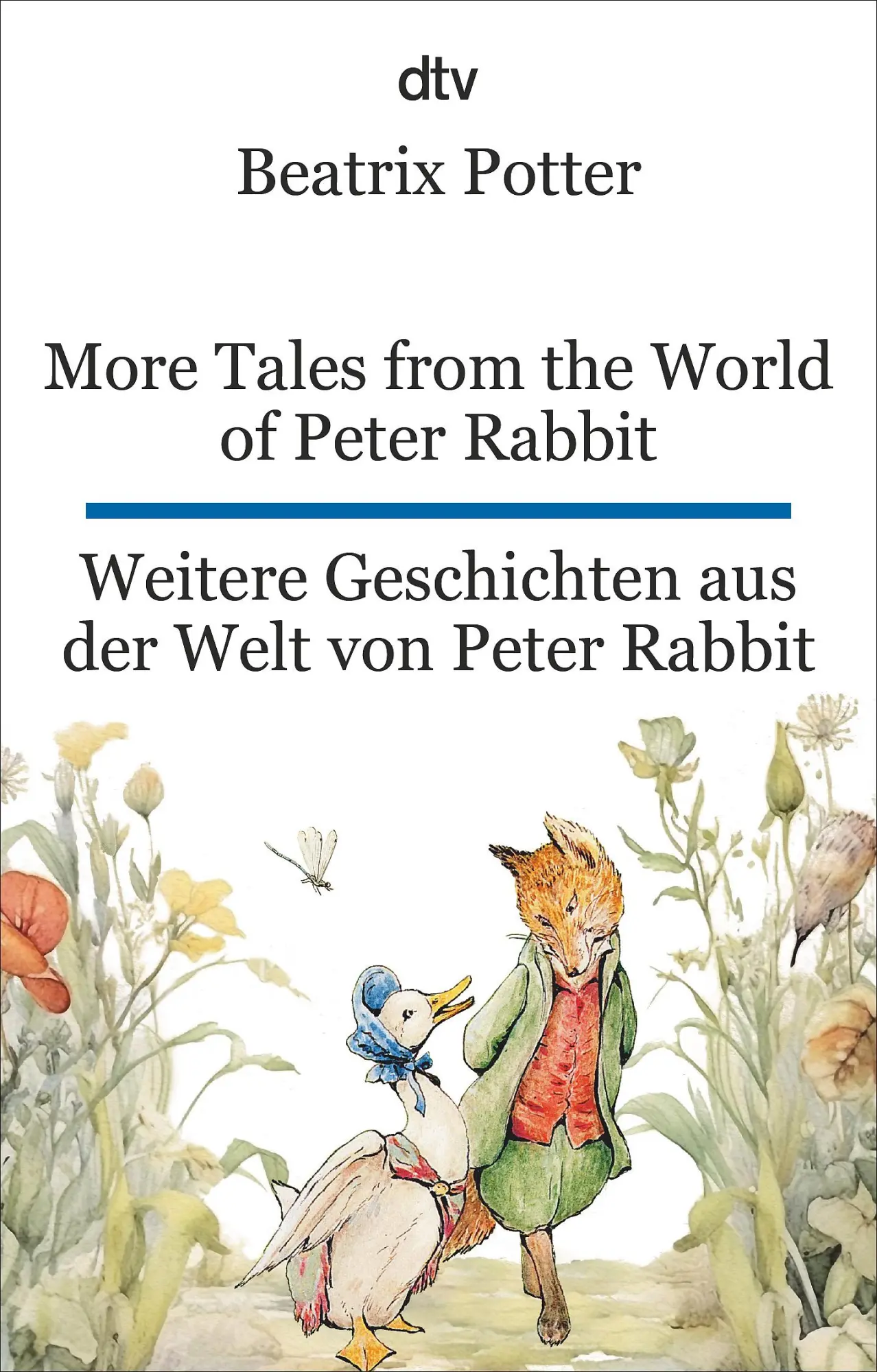 Cover: 9783423095693 | More Tales from the World of Peter Rabbit. Weitere Geschichten aus...
