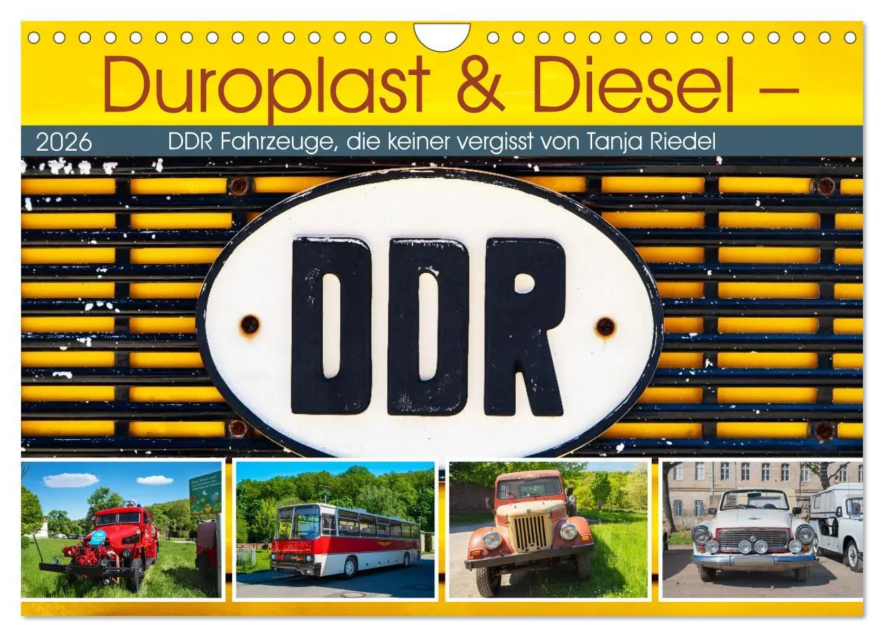 Cover: 9783516605693 | Duroplast &amp; Diesel - DDR Fahrzeuge die keiner vergisst von Tanja...