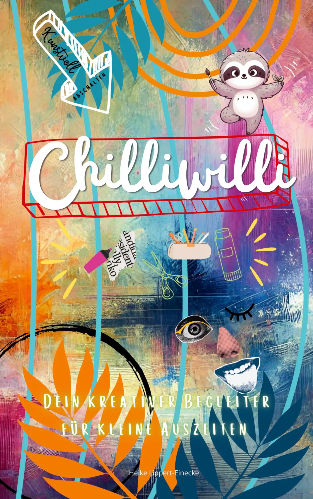 Cover: 9783819265693 | Chilliwilli | Dein kreativer Begleiter für kleine Auszeiten | Buch