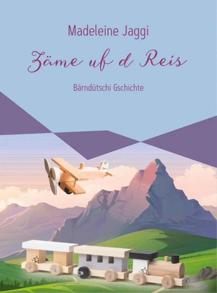 Cover: 9783855805693 | Zäme uf d Reis | Madeleine Jaggi | Taschenbuch | 96 S. | Deutsch