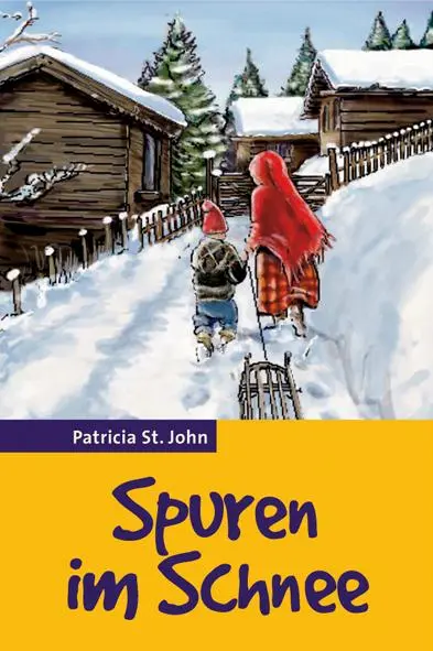 Cover: 9783893975693 | Spuren im Schnee | Patricia St. John | Taschenbuch | 221 S. | Deutsch