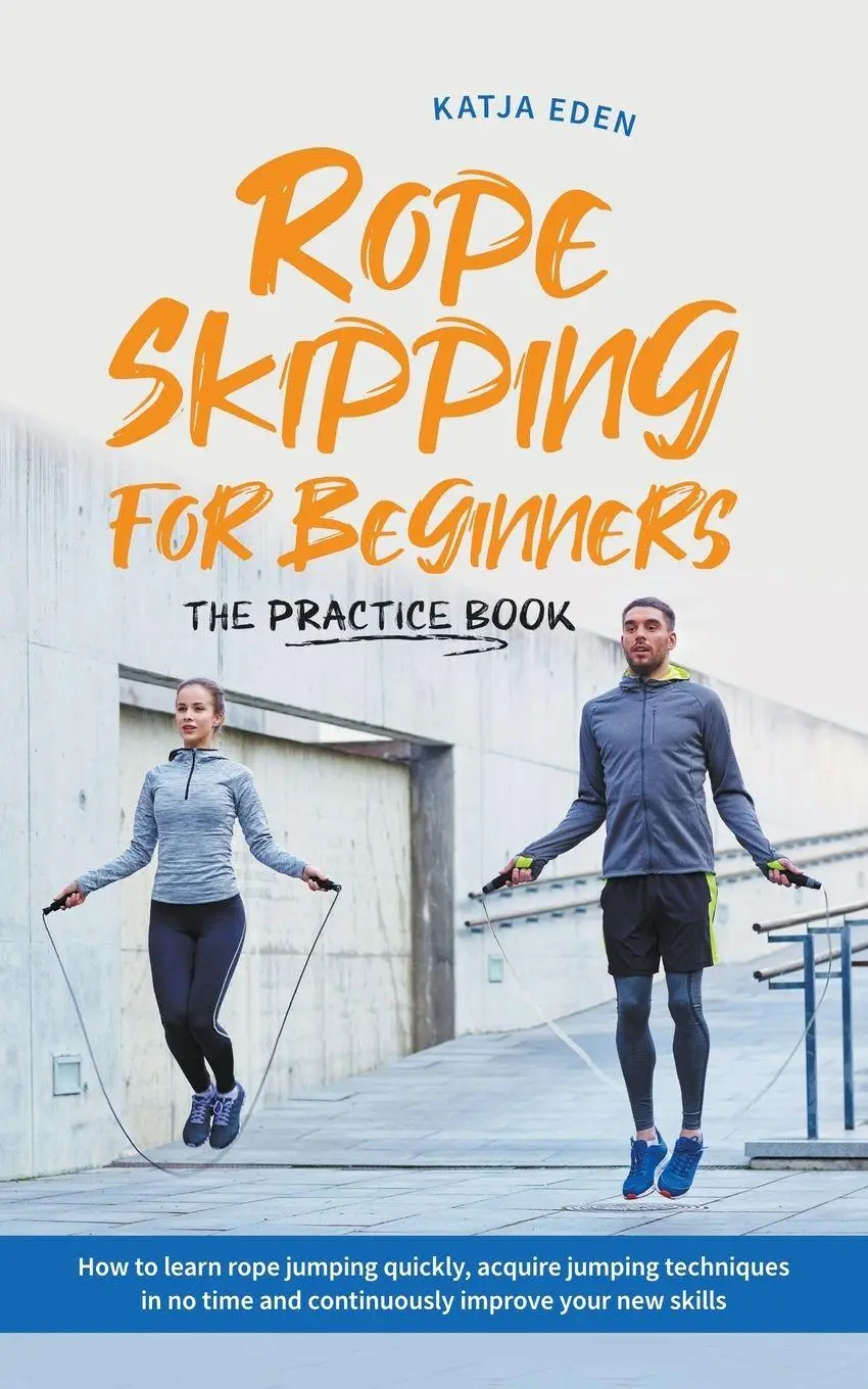Cover: 9798223125693 | Rope Skipping for Beginners - The Practice Book | Katja Eden | Buch