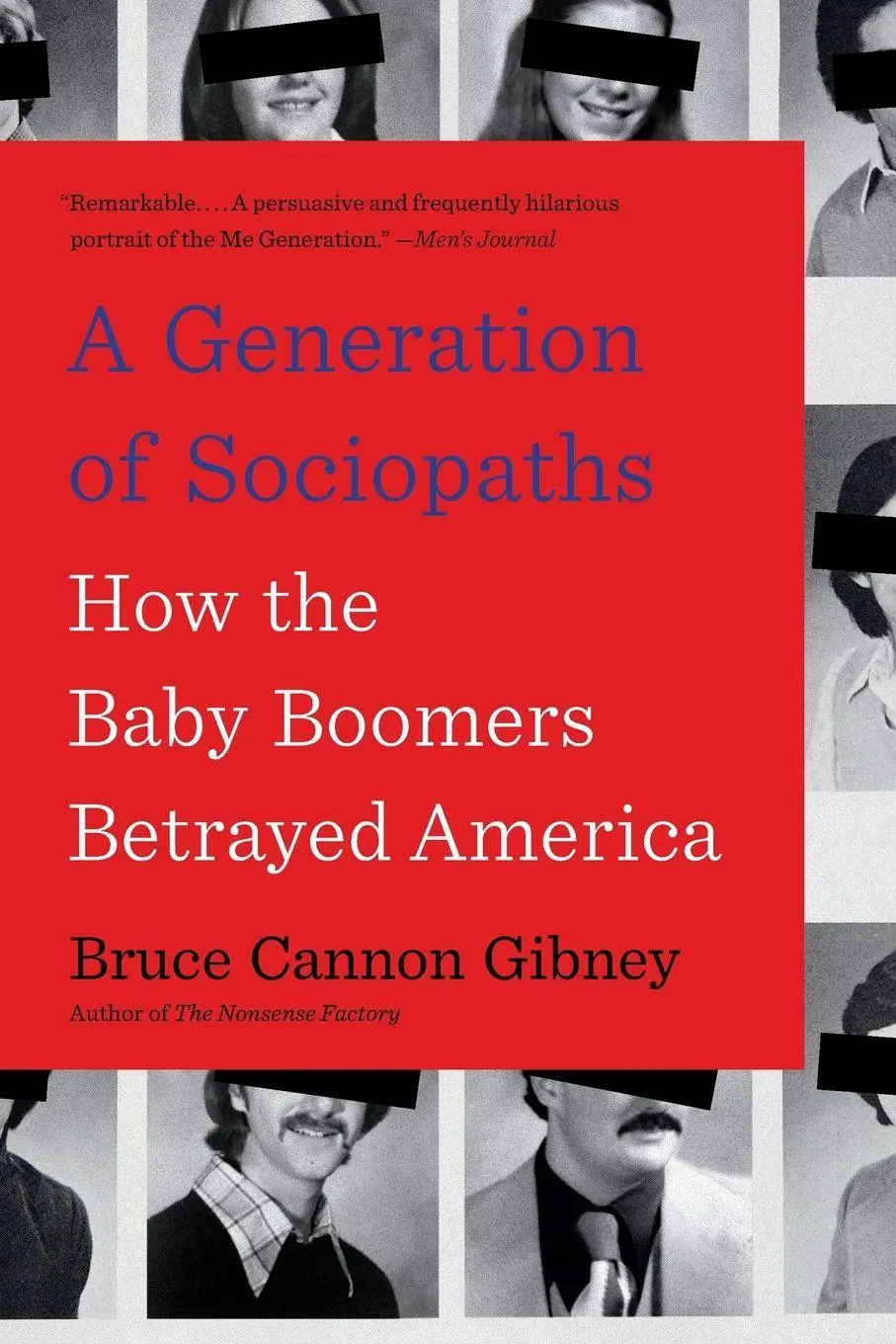 Cover: 9780316395793 | A Generation of Sociopaths | How the Baby Boomers Betrayed America