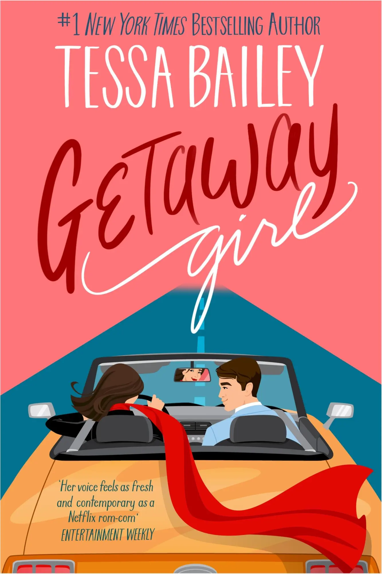 Cover: 9780349445793 | Getaway Girl | Tessa Bailey | Taschenbuch | The Girl Series | Englisch