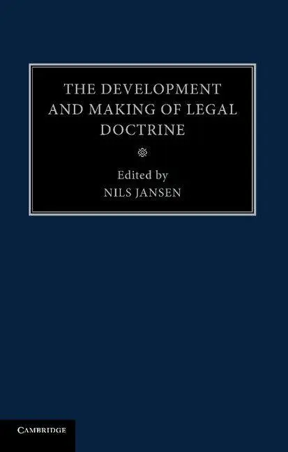 Cover: 9781107475793 | The Development and Making of Legal Doctrine | Volume 6 | Nils Jansen
