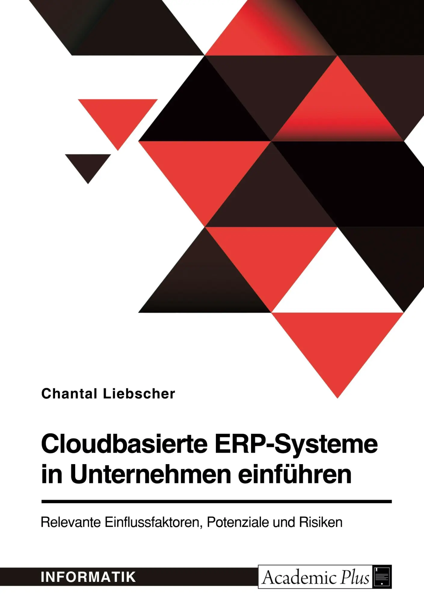 Cover: 9783346795793 | Cloudbasierte ERP-Systeme in Unternehmen einführen. Relevante...