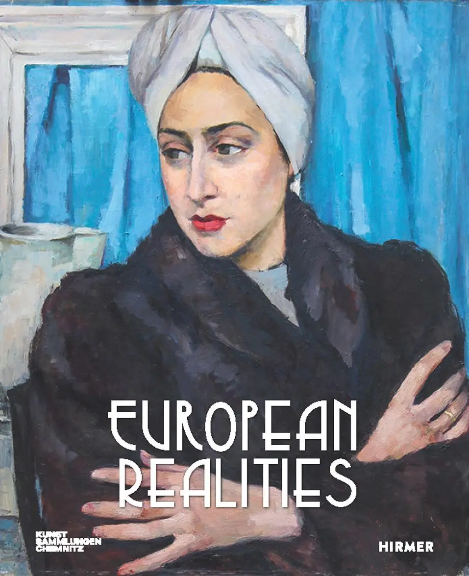 Cover: 9783777445793 | European Realities - European Realism Movements of the 1920s and 1930s
