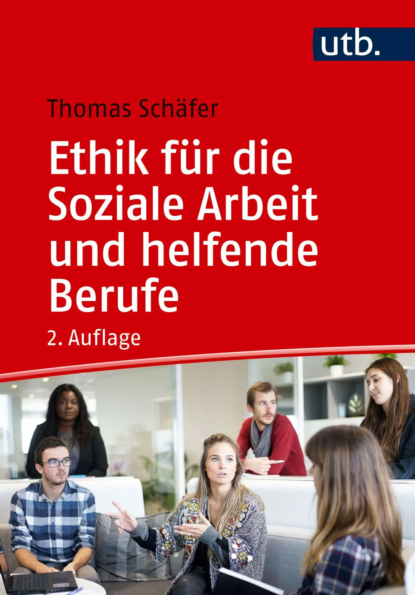 Cover: 9783825265793 | Ethik für die Soziale Arbeit und helfende Berufe | Thomas Schäfer