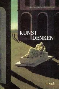 Cover: 9783897855793 | Kunst denken | Alex Burri | Taschenbuch | 223 S. | Deutsch | 2007