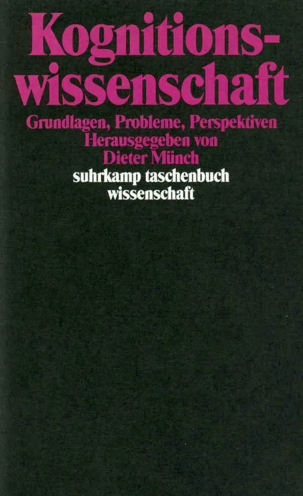 Cover: 9783518285893 | Kognitionswissenschaft | Grundlagen, Probleme, Perspektiven | Buch