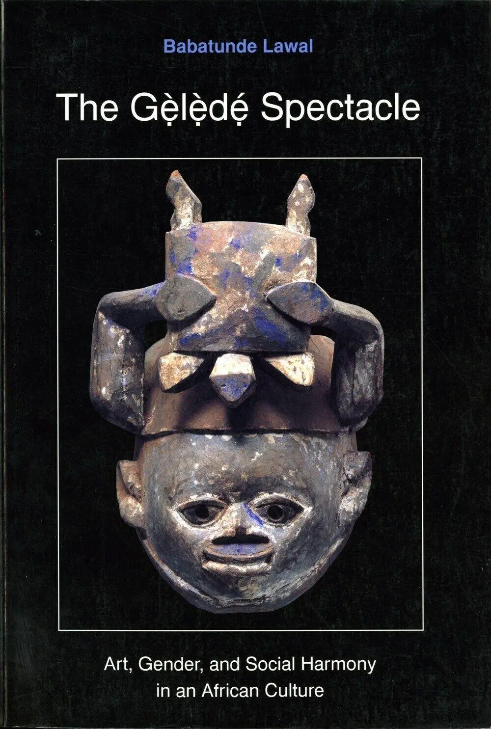 Cover: 9780295975993 | The Gelede Spectacle | Babatunde Lawal | Taschenbuch | Englisch | 1997