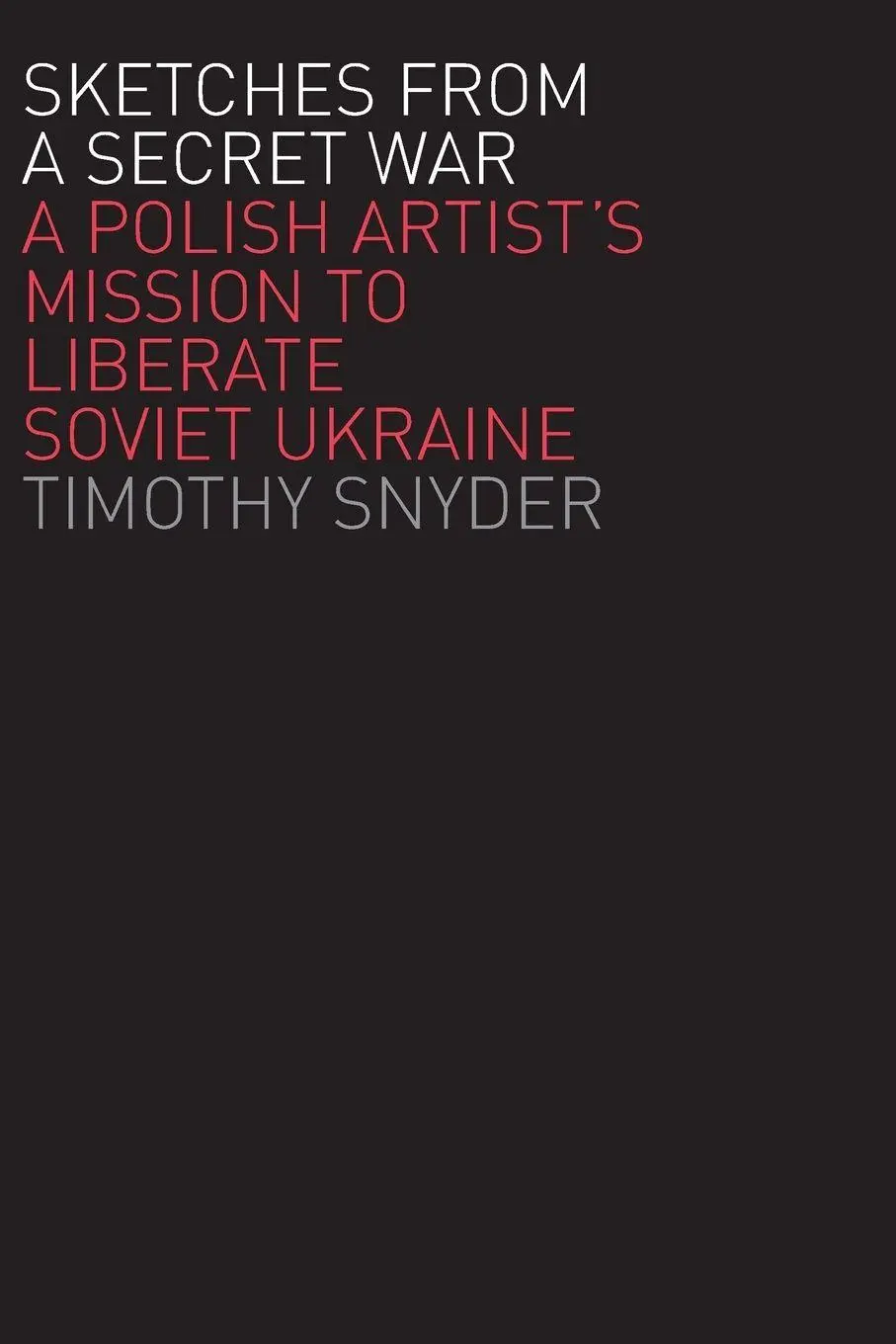 Cover: 9780300125993 | Sketches from a Secret War | Timothy Snyder | Taschenbuch | Englisch