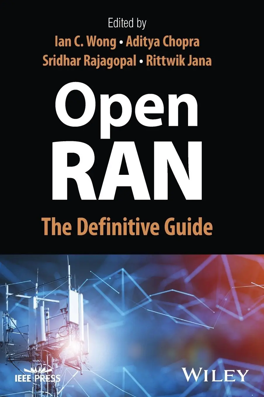 Cover: 9781119885993 | Open Ran | The Definitive Guide | Ian C Wong (u. a.) | Buch | 240 S.