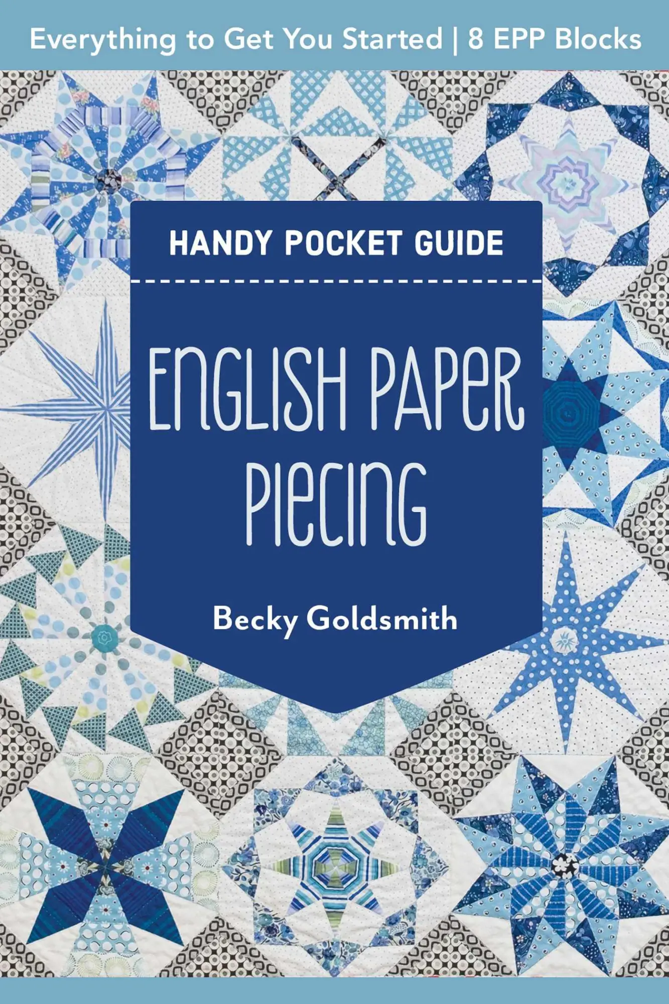 Cover: 9781644035993 | English Paper Piecing Handy Pocket Guide | Becky Goldsmith | Buch