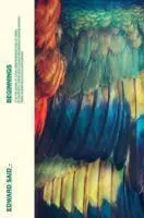 Cover: 9781847085993 | Beginnings | Intentions And Method | Edward W. Said | Taschenbuch