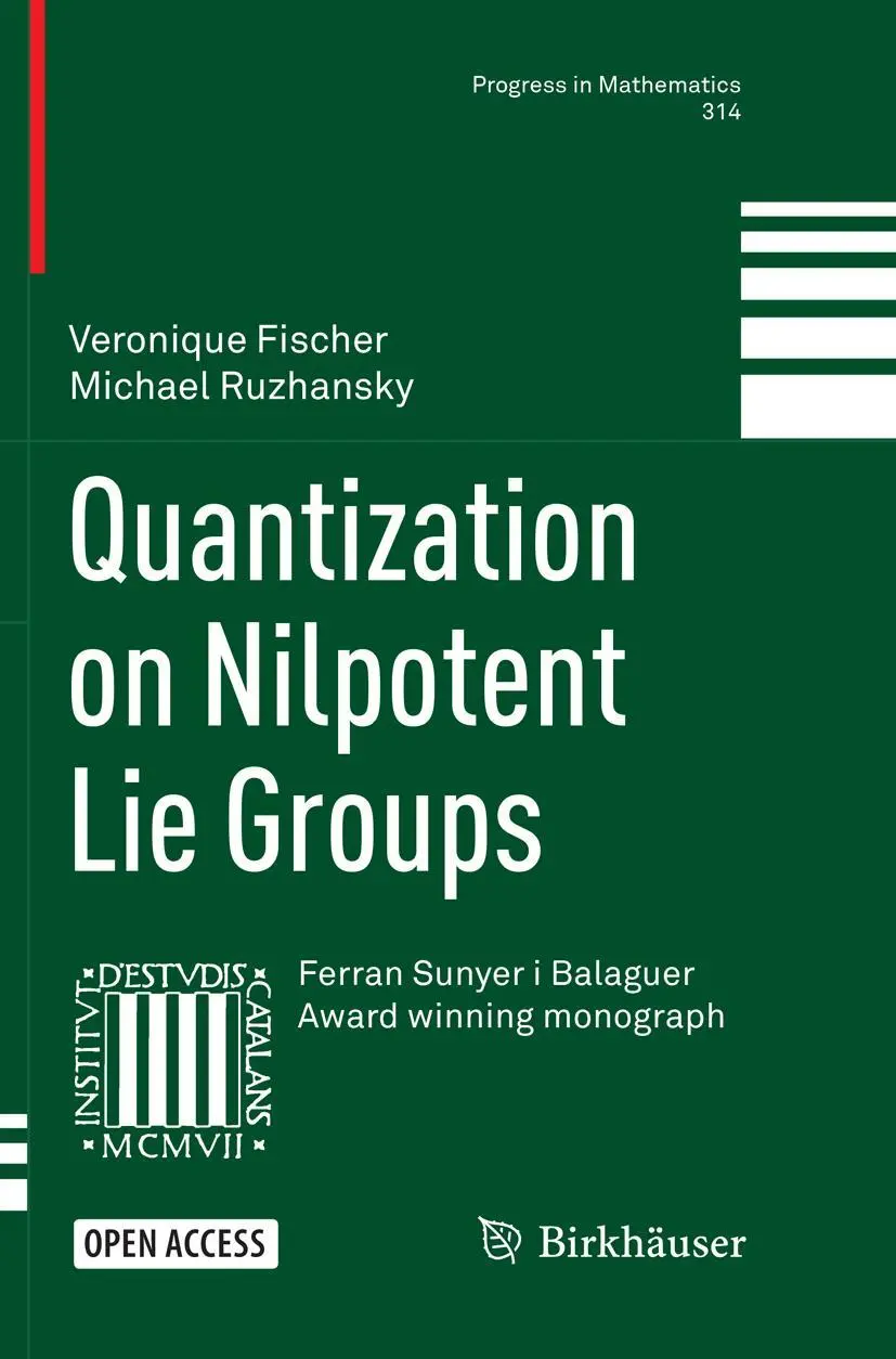 Cover: 9783319805993 | Quantization on Nilpotent Lie Groups | Michael Ruzhansky (u. a.)