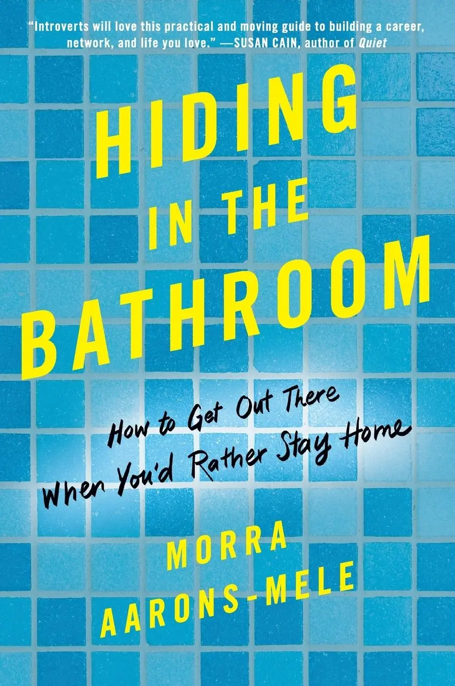 Cover: 9780062666093 | Hiding in the Bathroom | Morra Aarons-Mele | Taschenbuch | Englisch
