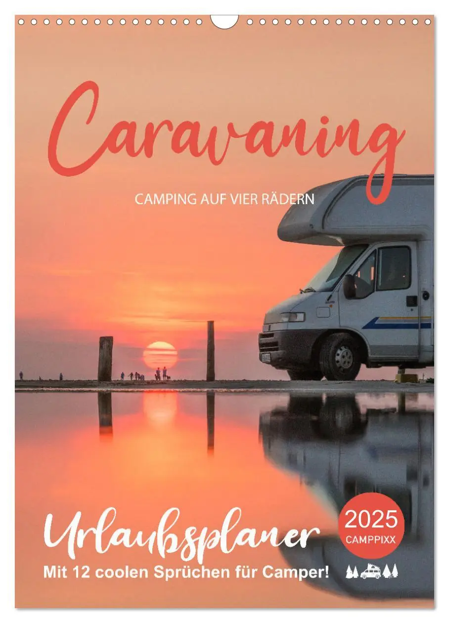 Cover: 9783435906093 | Caravaning - Camping auf vier Rädern (Wandkalender 2025 DIN A3...