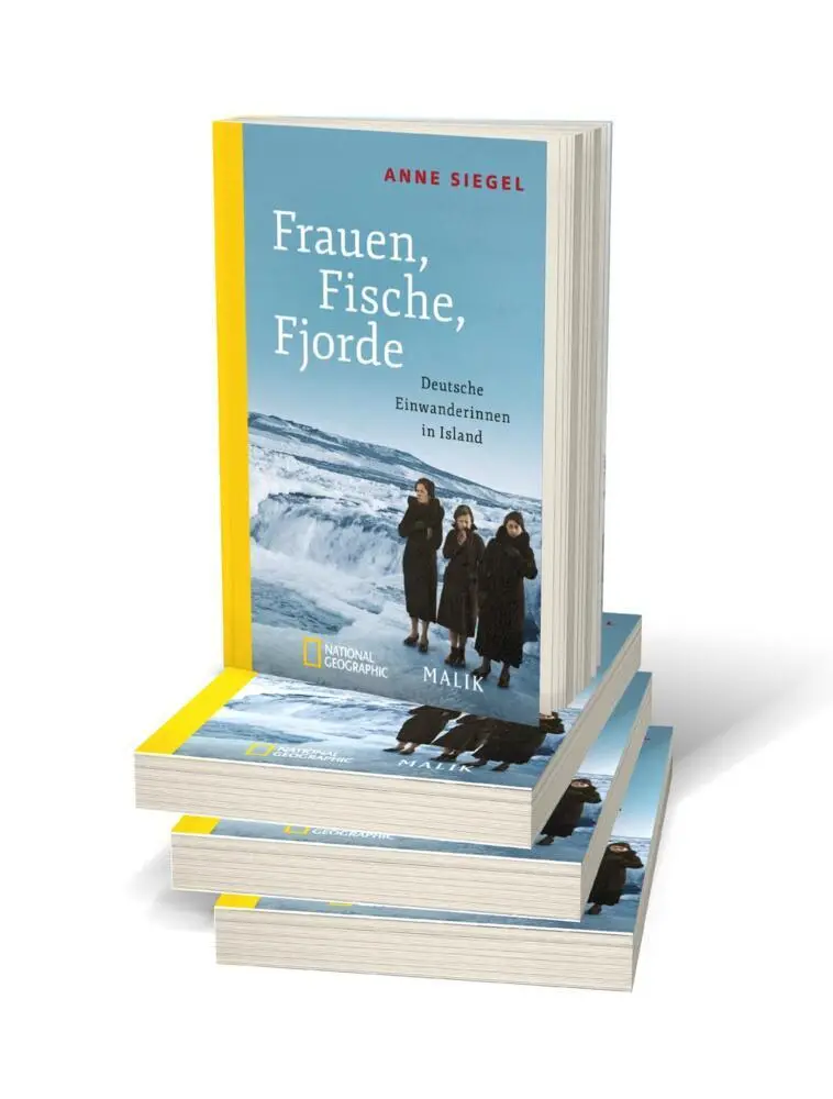 Autor: 9783492406093 | Frauen, Fische, Fjorde | Deutsche Einwanderinnen in Island | Siegel