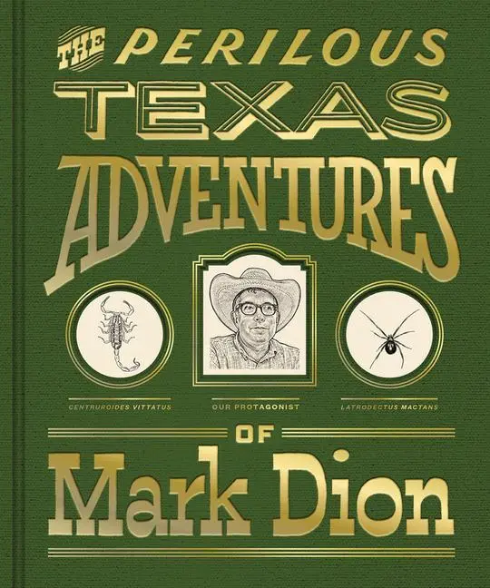 Cover: 9780300246193 | The Perilous Texas Adventures of Mark Dion | Mark Dion (u. a.) | Buch