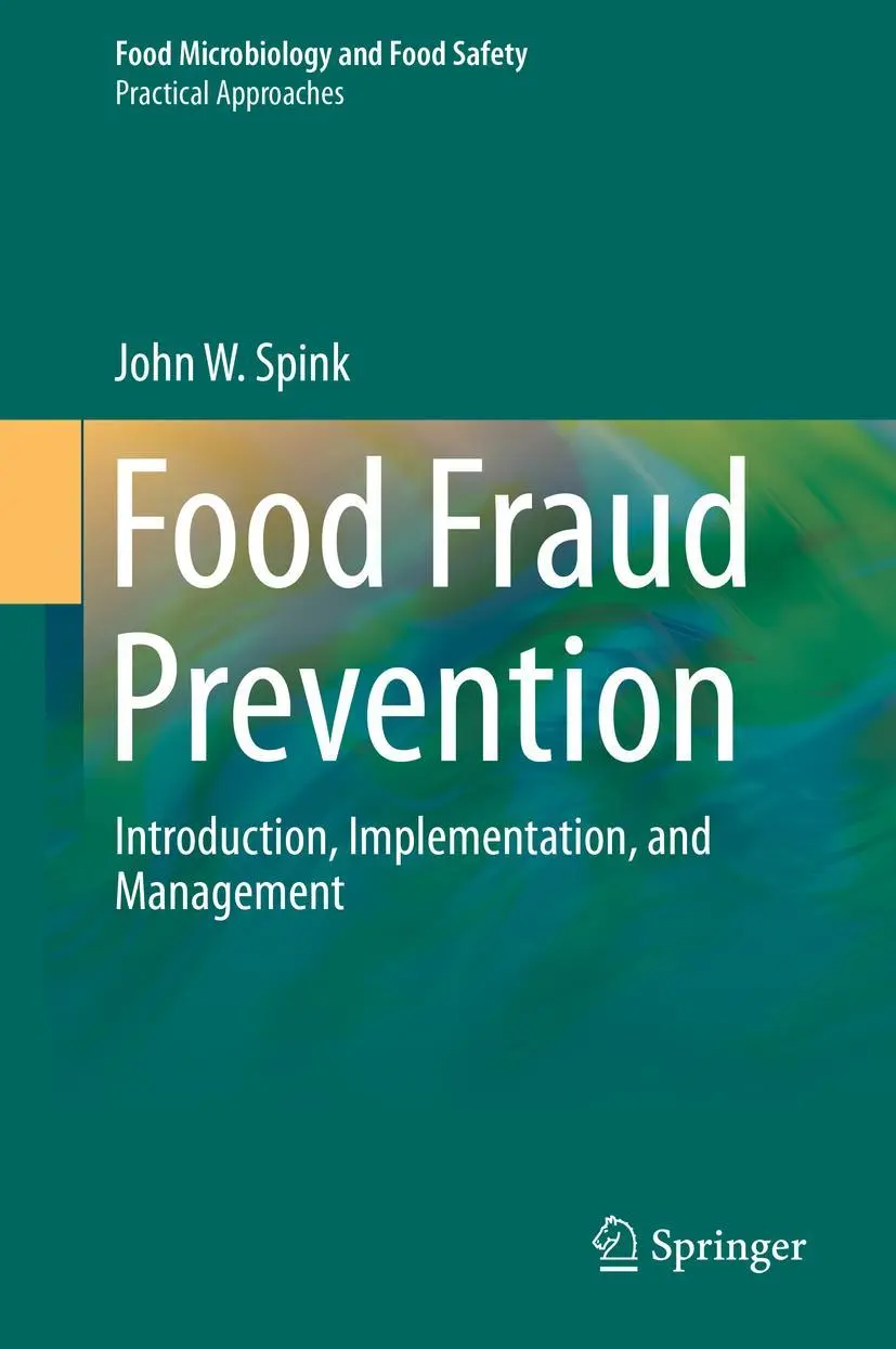 Cover: 9781493996193 | Food Fraud Prevention | Introduction, Implementation, and Management