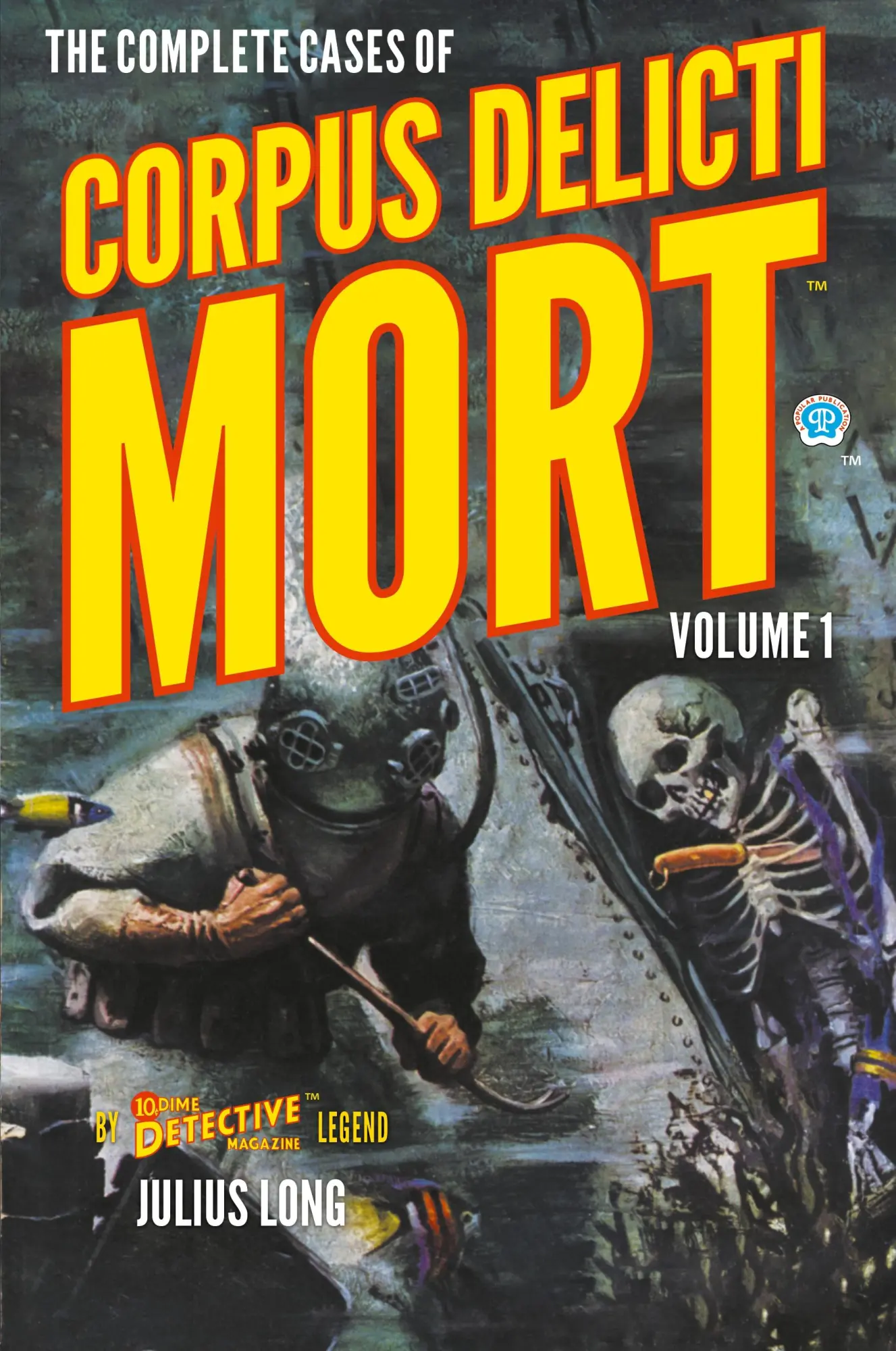 Cover: 9781618276193 | The Complete Cases of Corpus Delicti Mort, Volume 1 | Julius Long