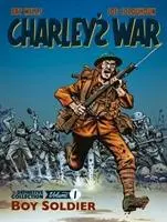 Cover: 9781781086193 | Charley's War: The Definitive Collection, Volume One | Boy Soldier
