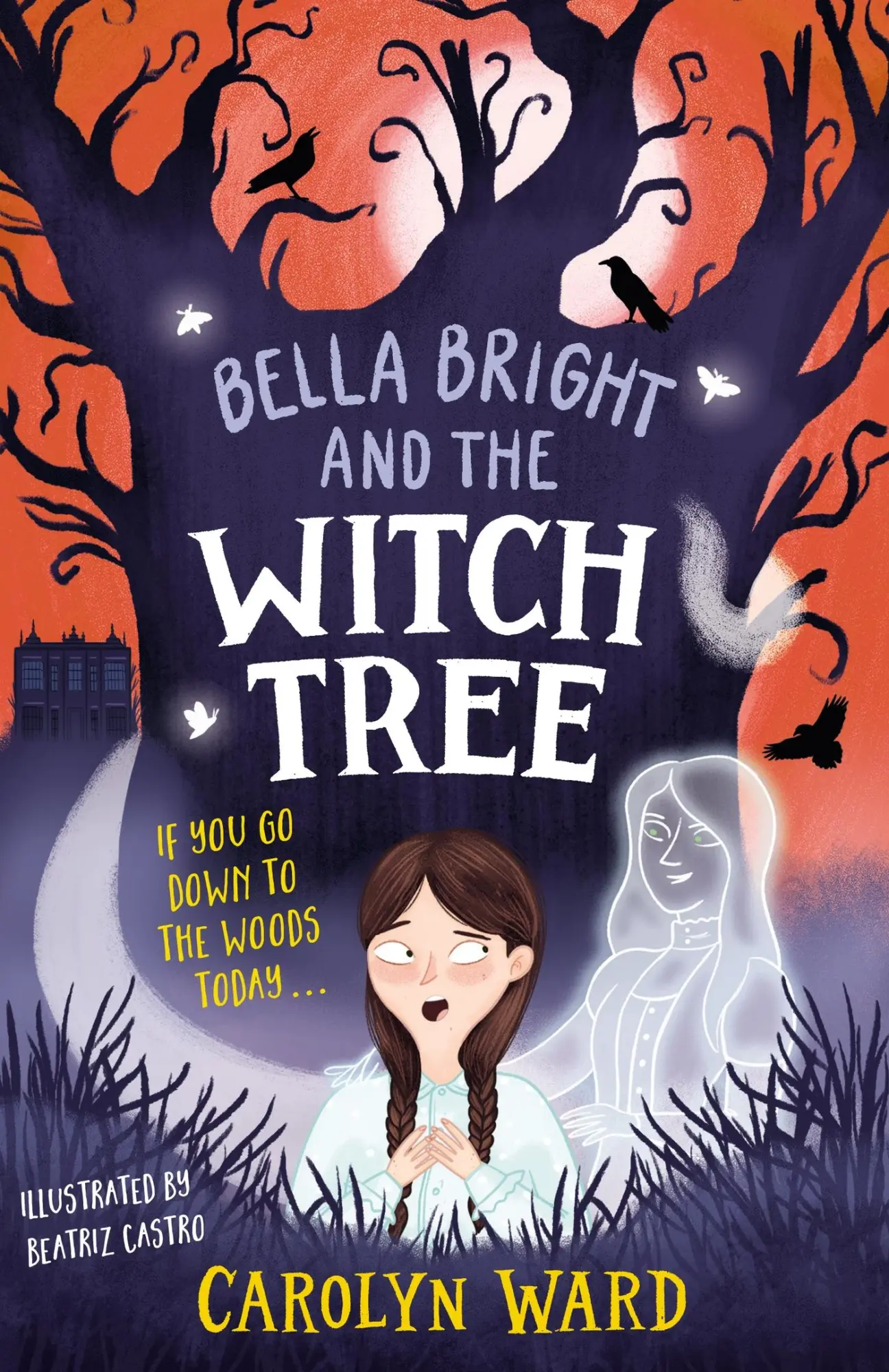 Cover: 9781804536193 | Bella Bright and the Witch Tree | A brilliantly fun and spooky story!