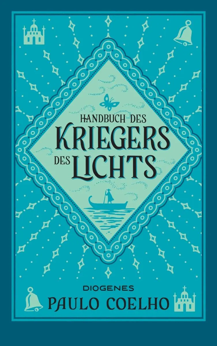 Cover: 9783257246193 | Handbuch des Kriegers des Lichts | Paulo Coelho | Taschenbuch | 160 S.
