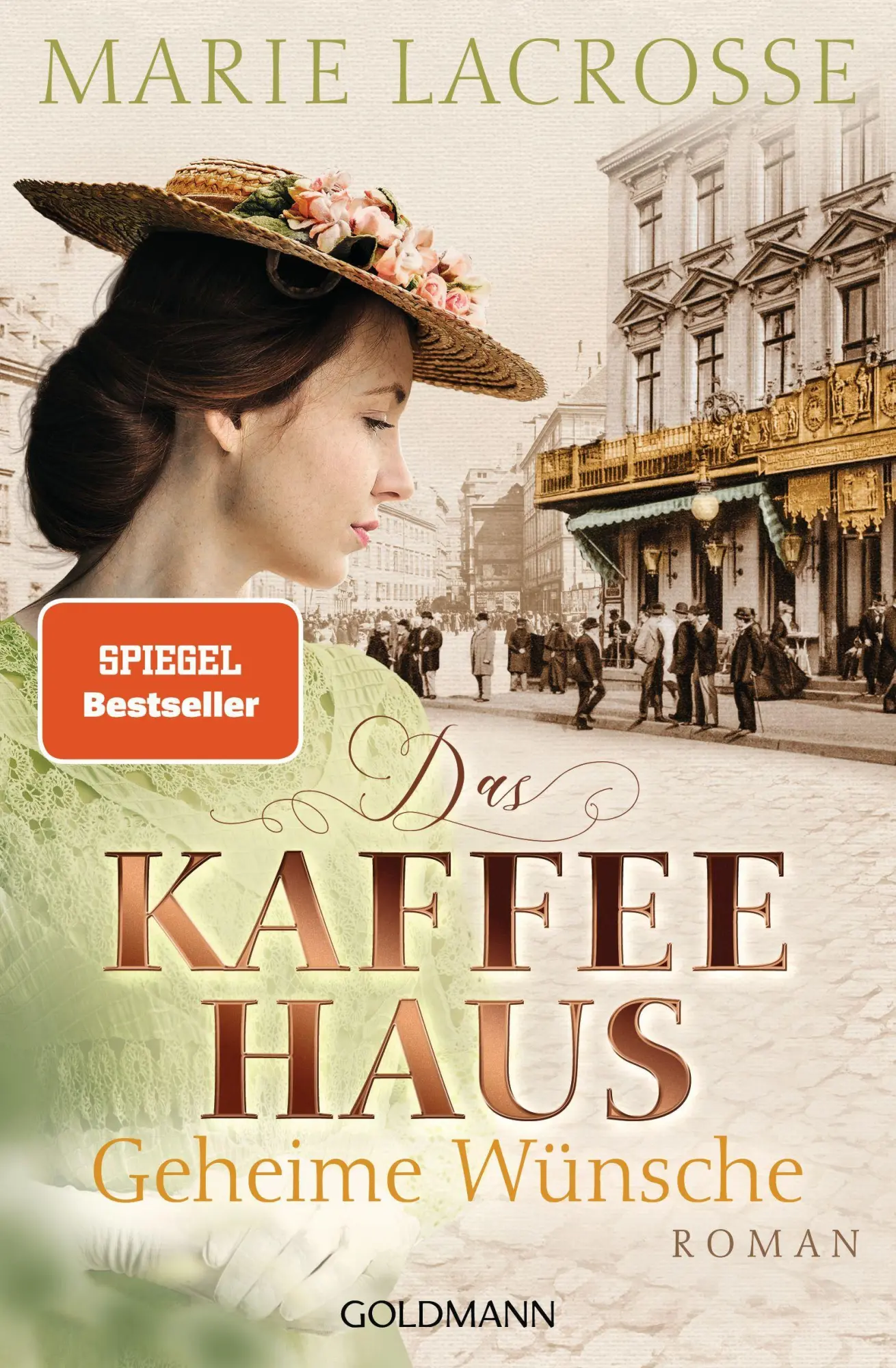 Cover: 9783442206193 | Das Kaffeehaus - Geheime Wünsche | Roman | Marie Lacrosse | Buch