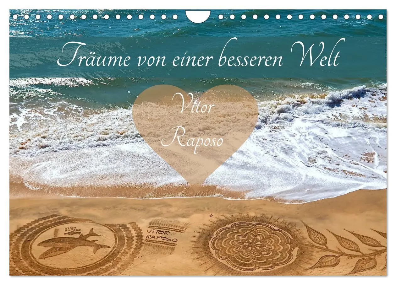 Cover: 9783457916193 | Träume von einer besseren Welt - Vitor Raposo (Wandkalender 2026...