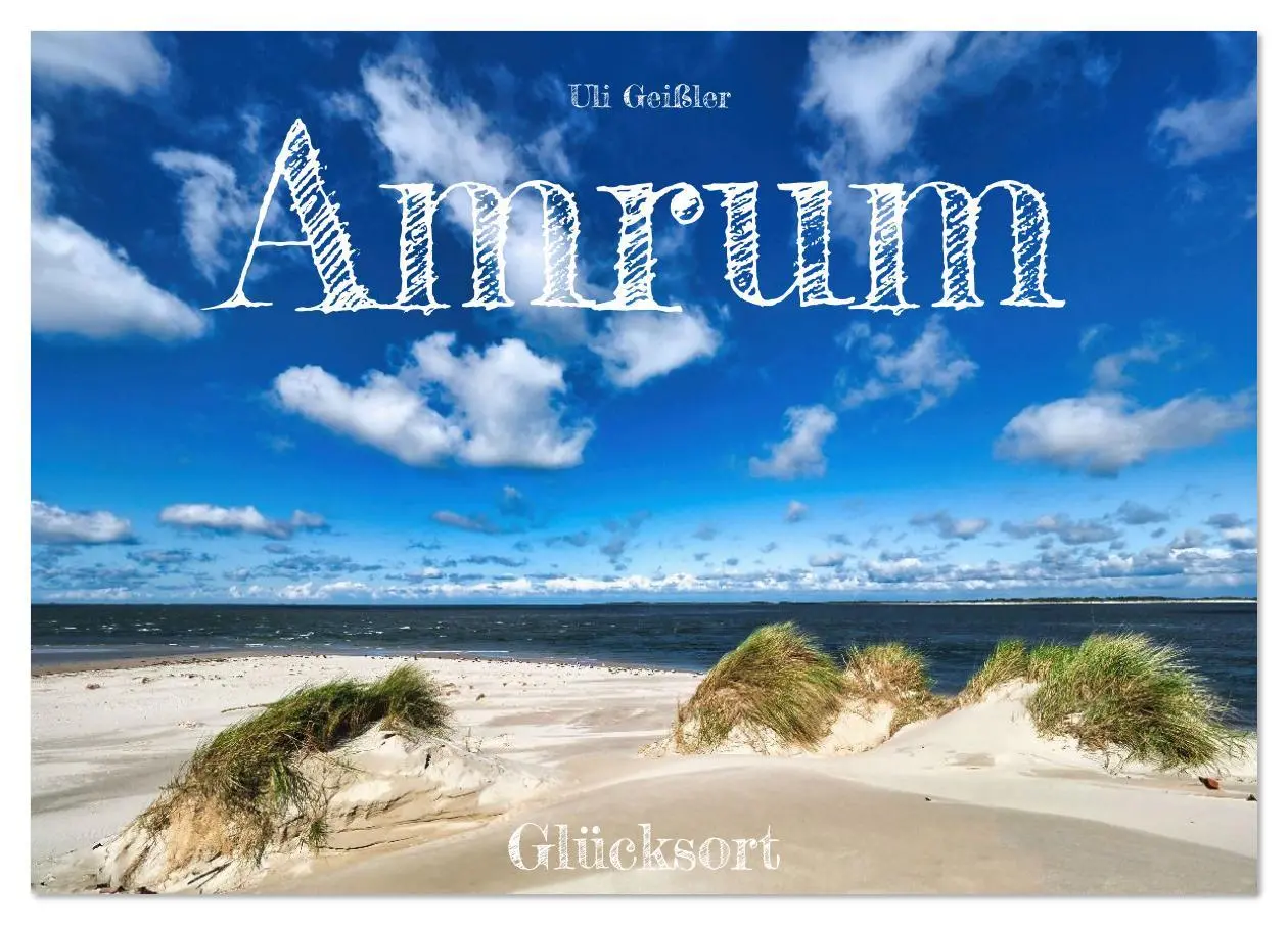 Cover: 9783516626193 | Amrum Glücksort (Tischkalender 2026 DIN A5 quer), CALVENDO...
