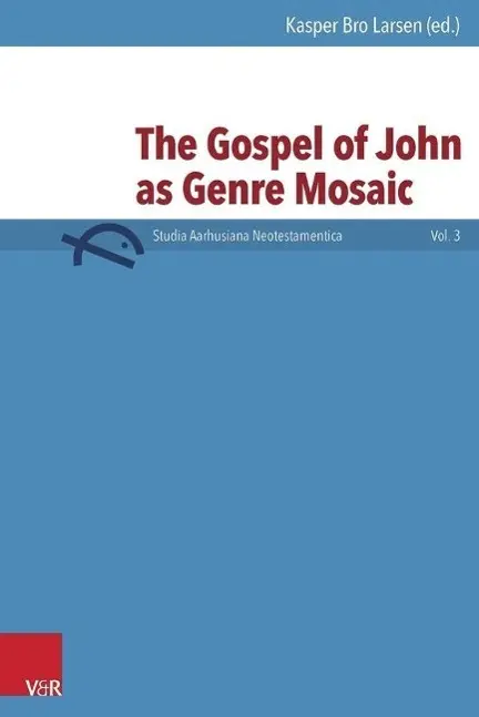 Cover: 9783525536193 | The Gospel of John as Genre Mosaic | Kasper Bro Larsen | Buch | 414 S.