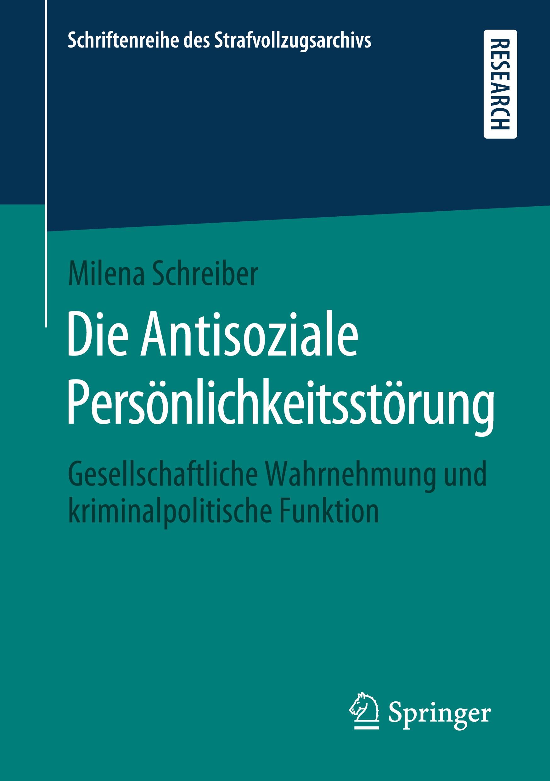 Cover: 9783658296193 | Die Antisoziale Persönlichkeitsstörung | Milena Schreiber | Buch | xii