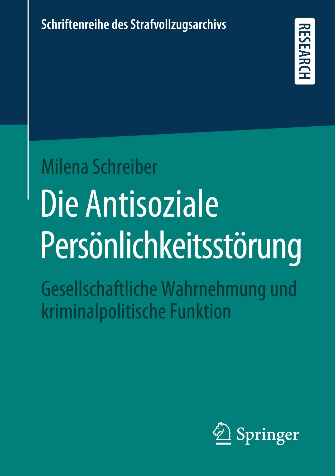 Cover: 9783658296193 | Die Antisoziale Persönlichkeitsstörung | Milena Schreiber | Buch | xii
