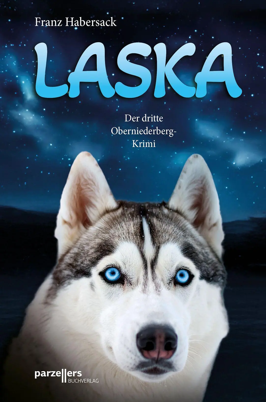 Cover: 9783790006193 | Laska | Der dritte Oberniederberg-Krimi | Franz Habersack | Buch
