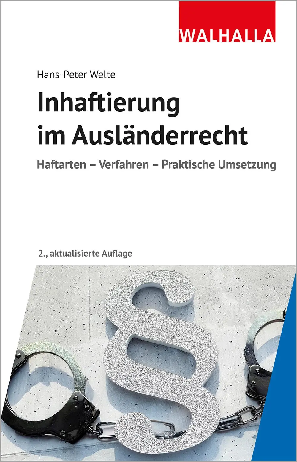 Cover: 9783802976193 | Inhaftierung im Ausländerrecht | Hans-Peter Welte | Taschenbuch | 2025