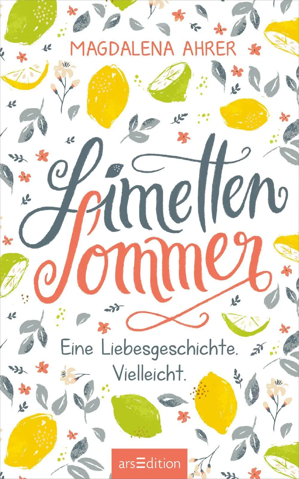 Bild: 9783845856193 | Limettensommer | Eine Liebesgeschichte. Vielleicht. | Magdalena Ahrer