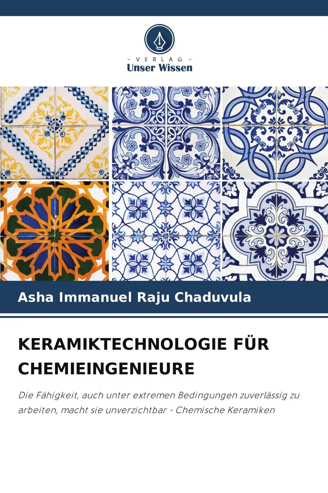 Cover: 9786209596193 | KERAMIKTECHNOLOGIE FÜR CHEMIEINGENIEURE | Asha Immanuel Raju Chaduvula