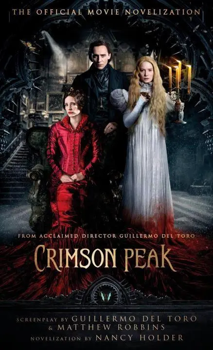 Cover: 9781783296293 | Crimson Peak | The Official Movie Novelization | Guillermo Del Toro