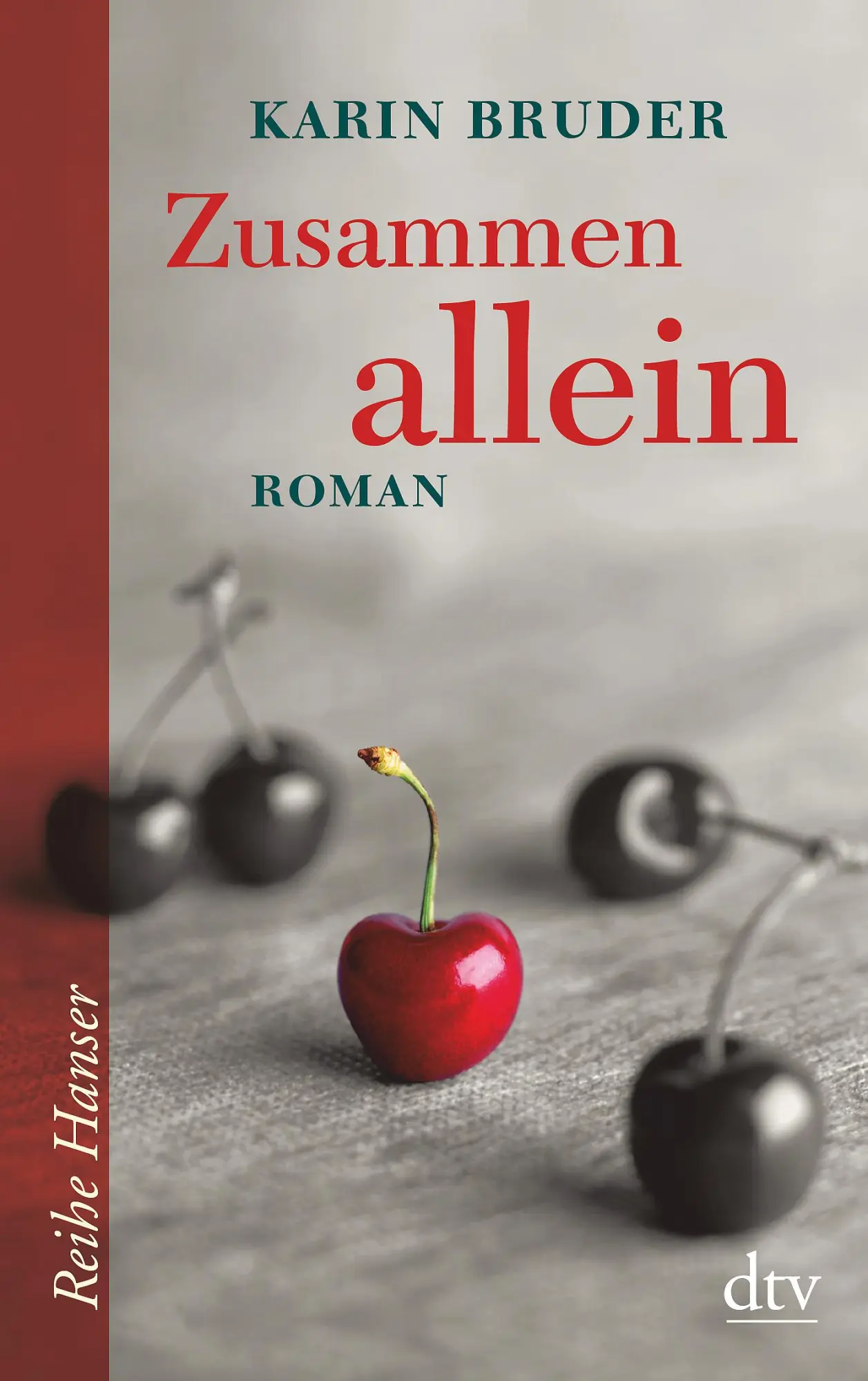 Cover: 9783423626293 | Zusammen allein | Karin Bruder | Taschenbuch | 272 S. | Deutsch | 2016