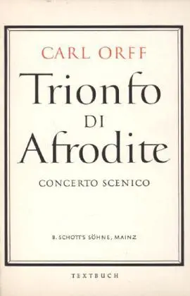 Cover: 9783795736293 | Trionfo di Afrodite | Carl Orff | Broschüre | 36 S. | Deutsch | 1976