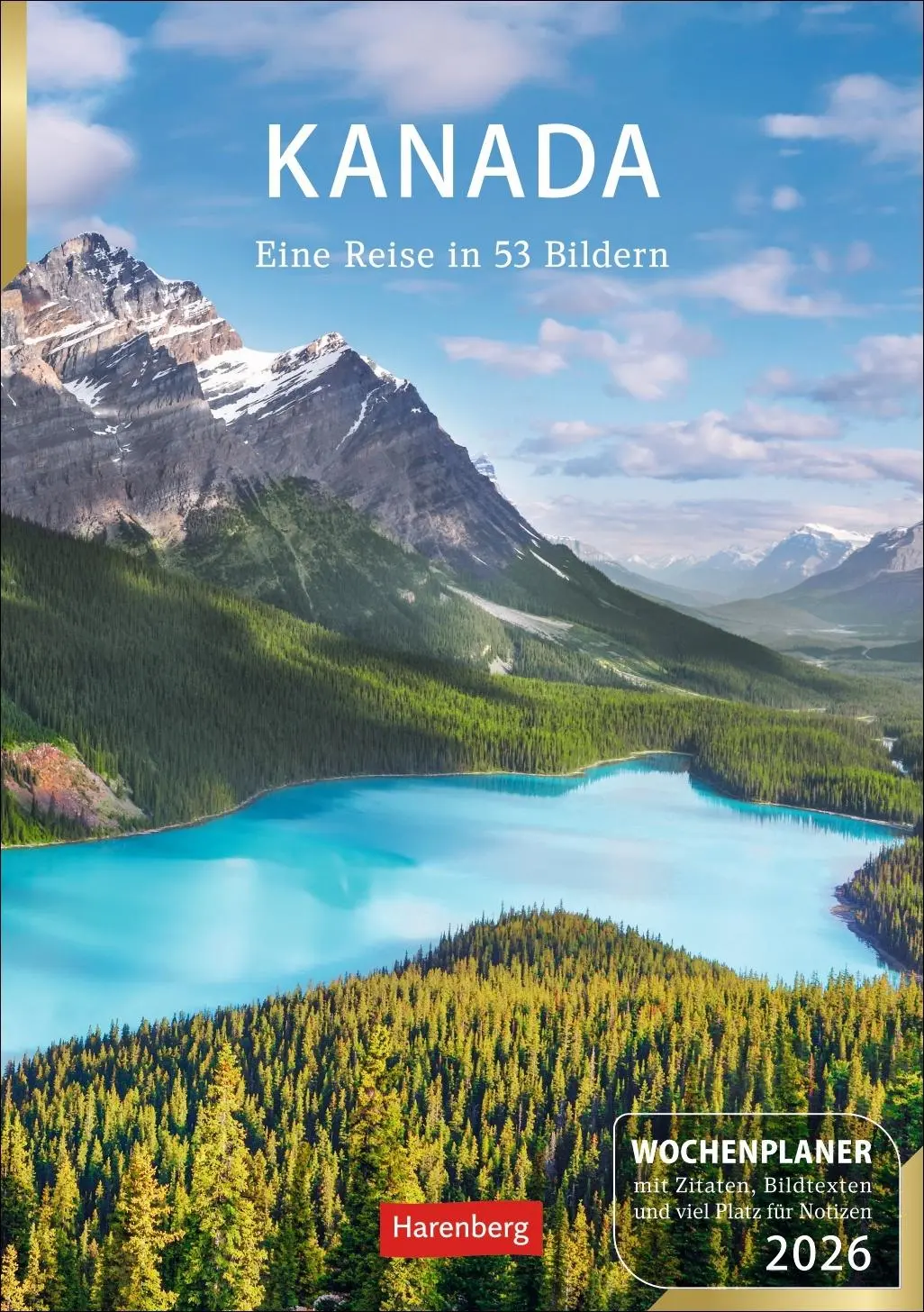 Cover: 9783840036293 | Kanada Wochenplaner 2026 - Eine Reise in 53 Bildern | Ulrike Issel